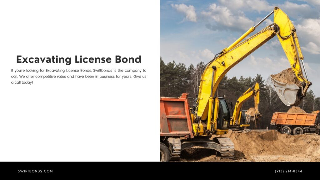 Excavating License Bond - Excavators ship sand in trucks on road construction.
