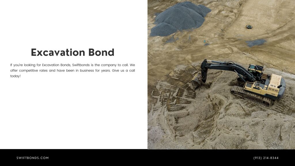 Excavation Bond - The work with under construction on excavators equipment in the production of earthworks.