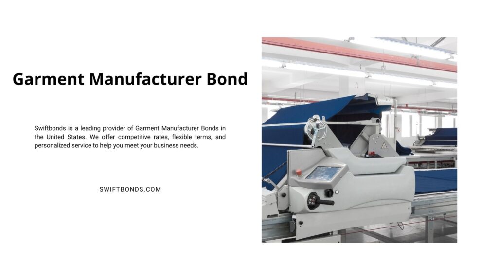 Garment Manufacturer Bond - Equipment for the preparation of cloth at a garment factory.
