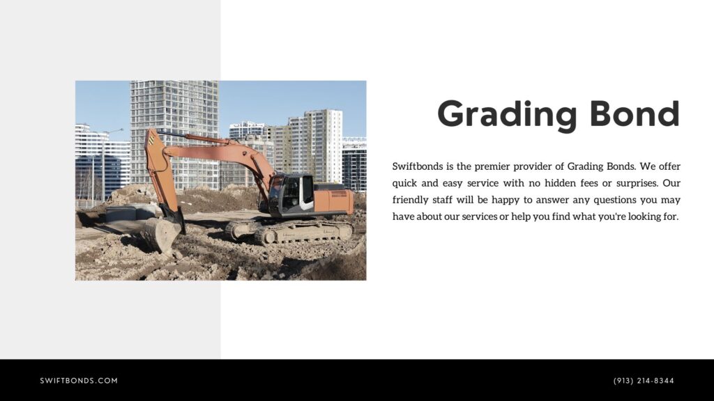 Grading Bond - Excavator working at construction site. Backhoe on road to work and earthworks.