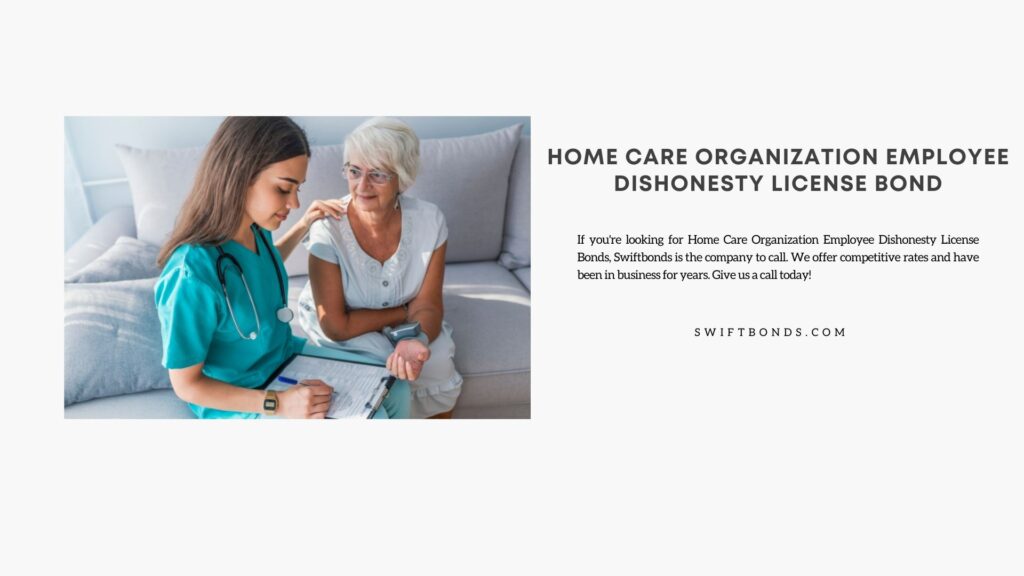 Home Care Organization Employee Dishonesty License Bond - Nurse measuring blood pressure of a senior woman at home care.