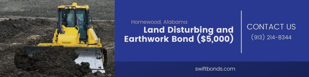 Homewood, AL-Land Disturbing and Earthwork Bond ($5,000) - Bulldozer during earthworks at construction site.