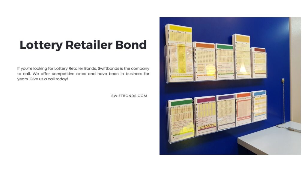 Lottery Retailer Bond - A lotter retailer outlet.