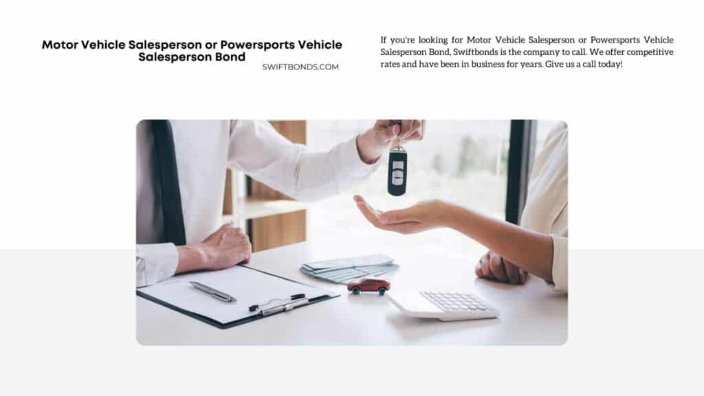 Motor Vehicle Salesperson or Powersports Vehicle Salesperson Bond - Car dealer giving client car keys.