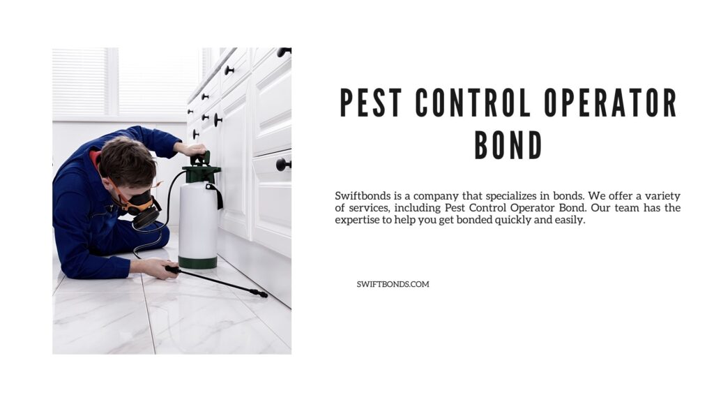 Pest Control Operator Bond - Pest control operator spraying pesticide on wooden cabinet.