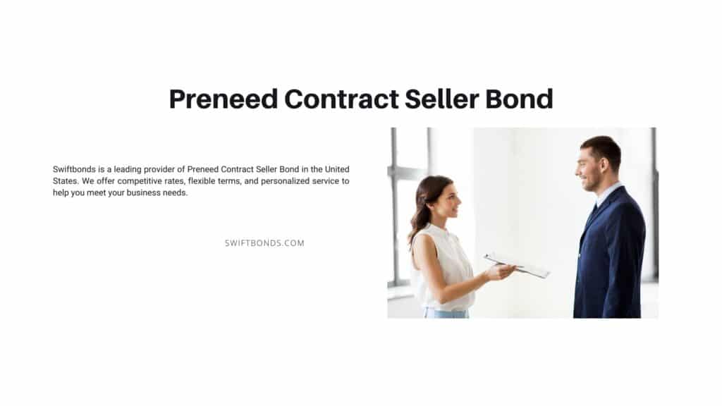 Preneed Contract Seller Bond - Am agent of preneed contract seller making a person sign to a document.