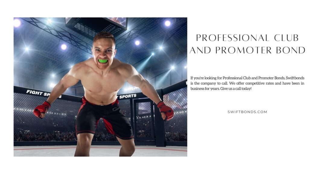 Professional Club and Promoter Bond - MMA fighter on professional ring.