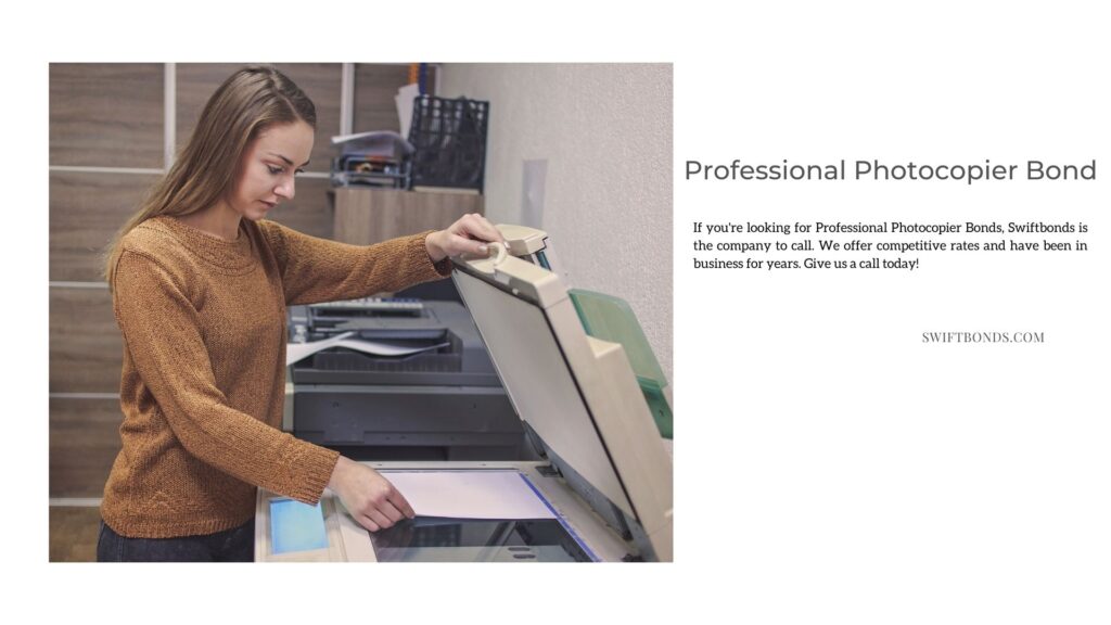 Professional Photocopier Bond - Woman working in photocopier shop.