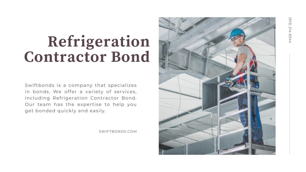 Refrigeration Contractor Bond - Hvac technician warehouse air circulation installer on aluminum scaffolding.