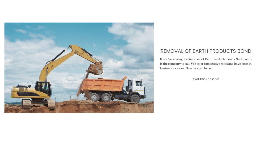 Removal of Earth Products Bond - On the construction site, the excavator loads the land into the dump truck.