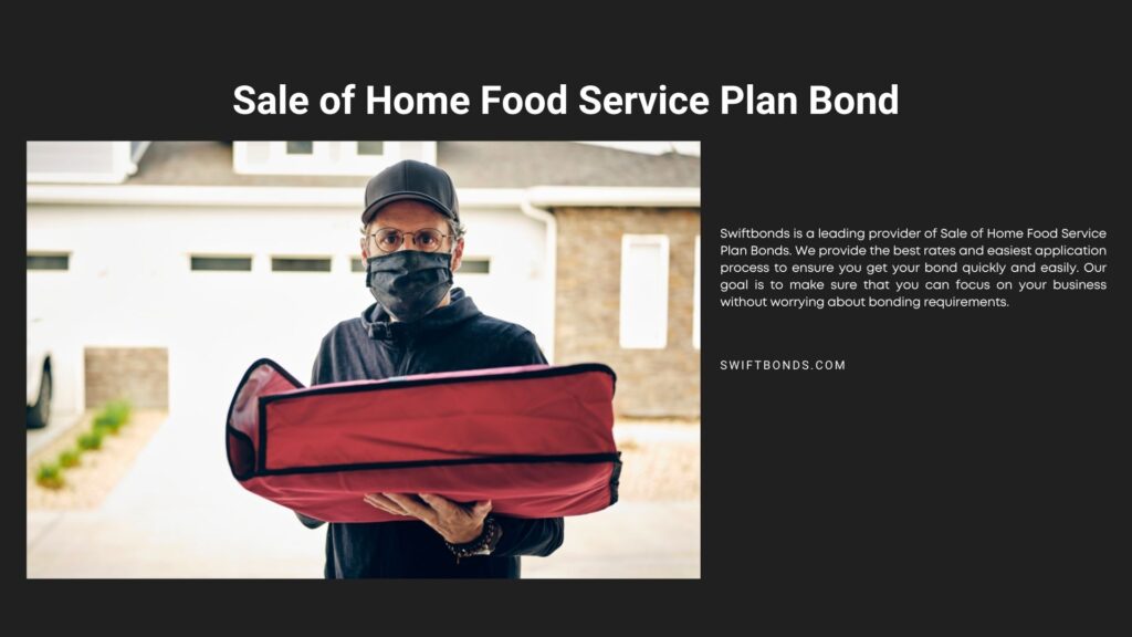 Sale of Home Food Service Plan Bond - A food delivery person makes a delivery at home.