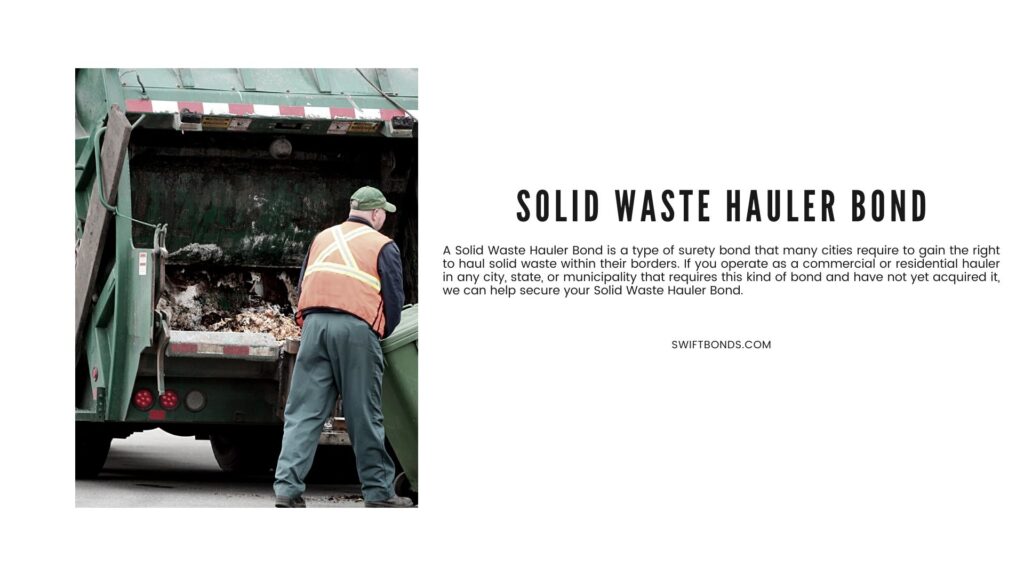 Solid Waste Hauler Bond - Waste management worker positions green bin on the automatic dumper at the back of the truck.