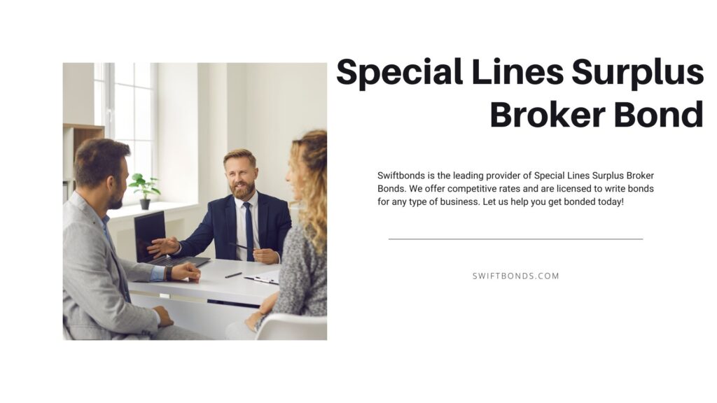 Special Lines Surplus Broker Bond - Couple meeting with surplus lines broker on a white table.