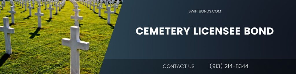 Cemetery Licensee Bond - The banner shows an image of cemetery with a cross and a dark colored side of it.