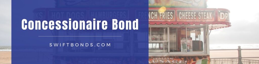 Concessionaire Bond - A title and a link of a site with a background of Concessionist stand in a beach.