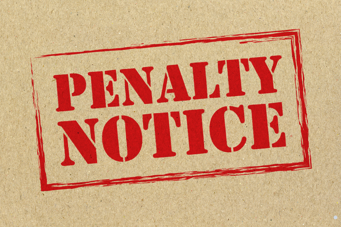 Red “Penalty Notice” stamp on textured paper, illustrating outstanding penalties or liquidated damages affecting bond release decisions.