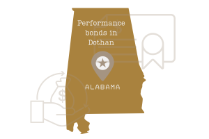 Graphic of Alabama with a pin marking Dothan, highlighting performance bonds in Dothan, Alabama, emphasizing the importance of bonds in local construction.