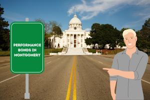 A cartoon character pointing towards a green sign that reads “Performance Bonds in Montgomery” in front of the Montgomery Capitol Building on a clear, sunny day. The road leads directly to the state capitol, emphasizing the importance of performance bonds in local construction projects.