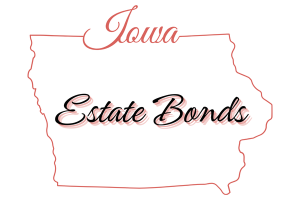 Graphic of Iowa state outline with 'Iowa Estate Bonds' text in a decorative font, symbolizing surety bonds for estates in Iowa.