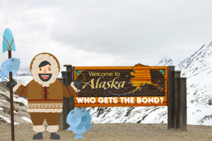 Cartoon-style image of an Eskimo standing next to the 'Welcome to Alaska' sign with the text 'Who Gets the Bond?' highlighting probate bond assignment in Alaska.