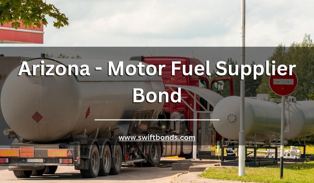 Arizona - Motor Fuel Supplier Bond