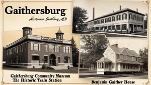 A collage showcasing the Gaithersburg Community Museum, the Historic Train Station, and the Benjamin Gaither House, emphasizing Gaithersburg’s rich historical heritage.