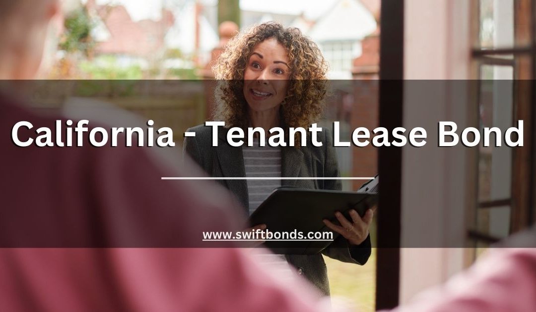 California - Tenant Lease Bond