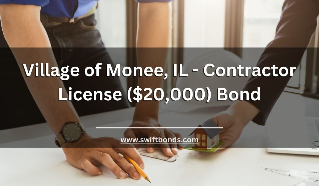 Village of Monee, IL - Contractor License Bond