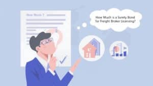 An animated businessperson thinks about the cost of a surety bond for freight broker licensing while analyzing home and business icons.