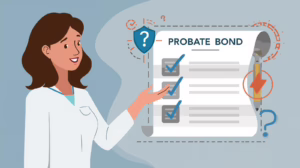 Illustration of a woman presenting a probate bond checklist with blue checkmarks, highlighting key requirements for probate bond compliance.